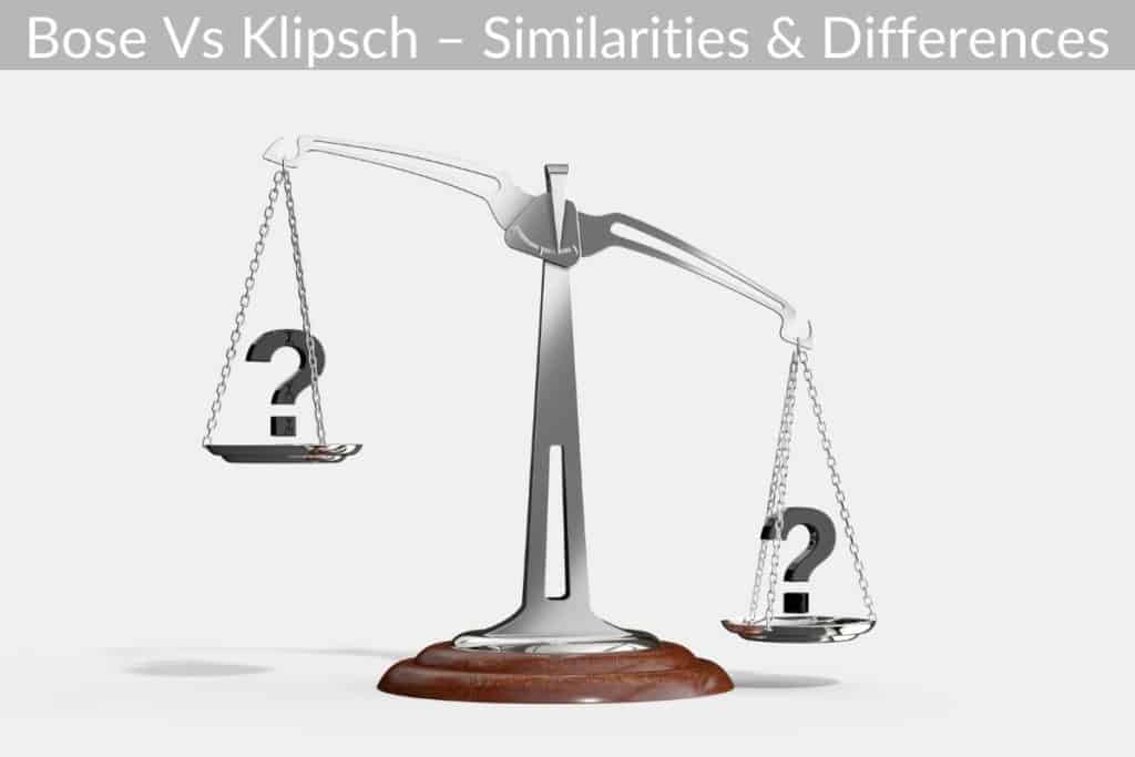 Bose Vs Klipsch Similarities & Differences Go Sound Shack