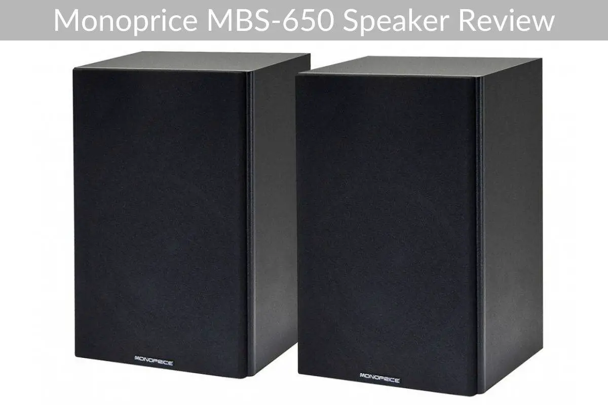 Monoprice MBS-650 Speaker Review